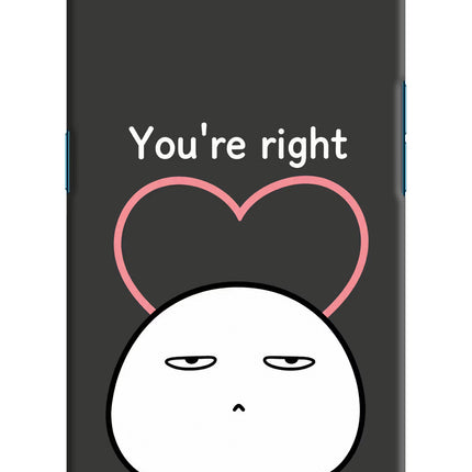 You're Right Oppo Find X Hard Case Back Cover by Casekaro