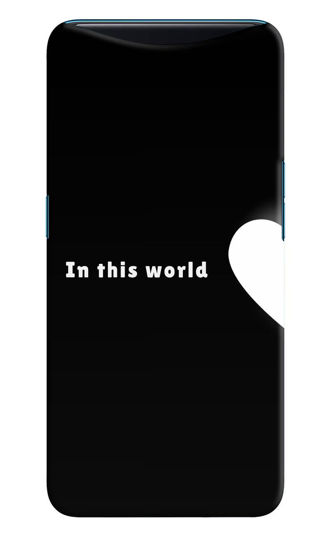 This World Oppo Find X Hard Case Back Cover by Casekaro