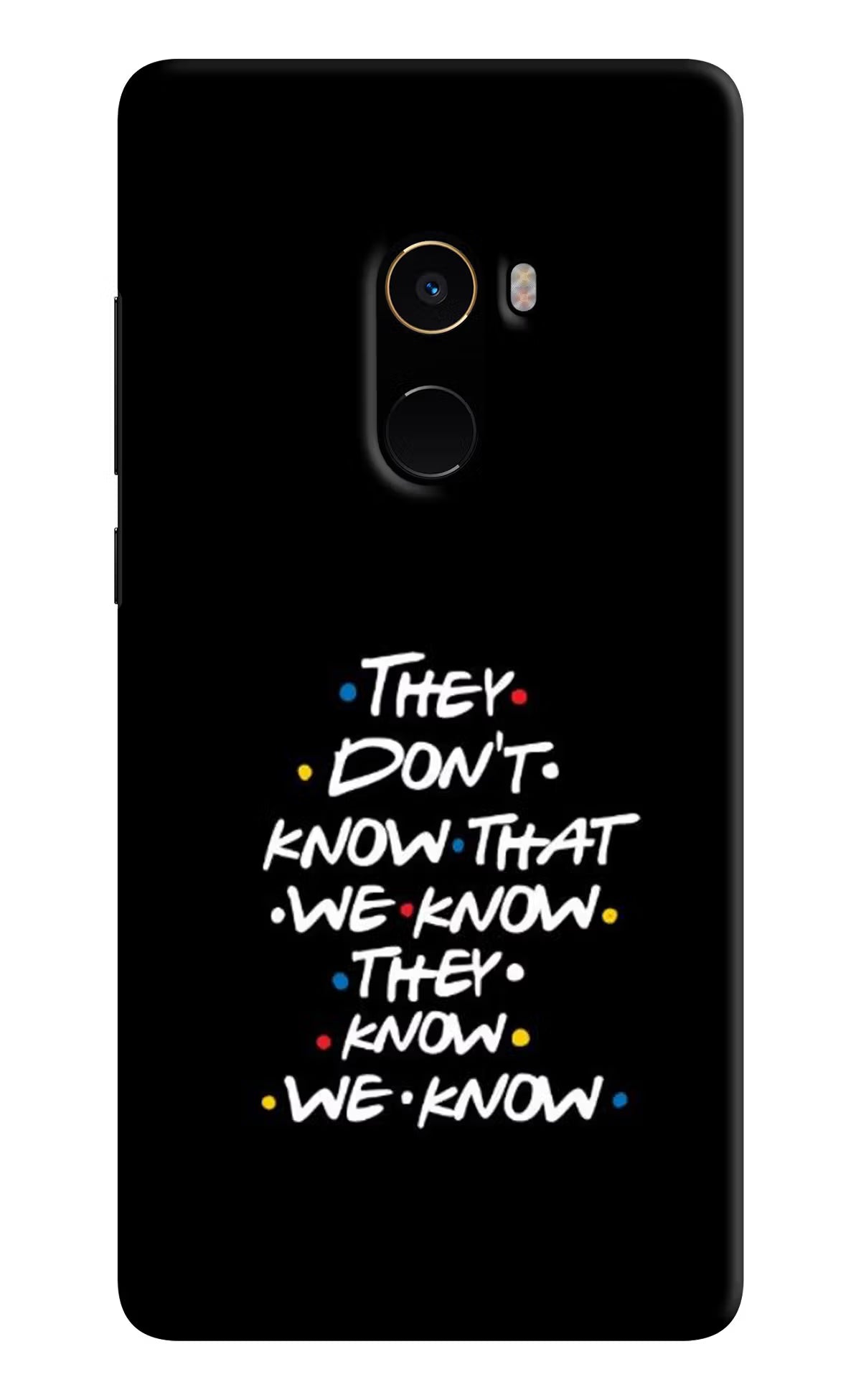 FRIENDS Dialogue Mi Mix 2 Hard Case Back Cover by Casekaro