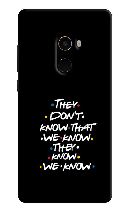 FRIENDS Dialogue Mi Mix 2 Hard Case Back Cover by Casekaro