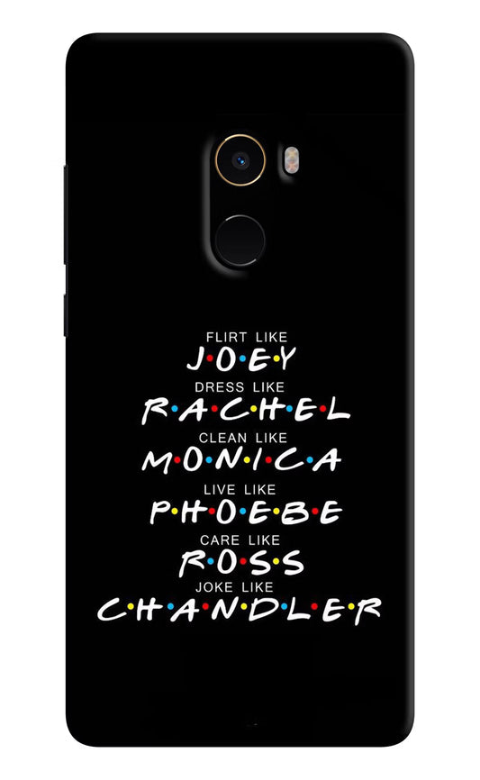 FRIENDS Character Mi Mix 2 Hard Case Back Cover by Casekaro