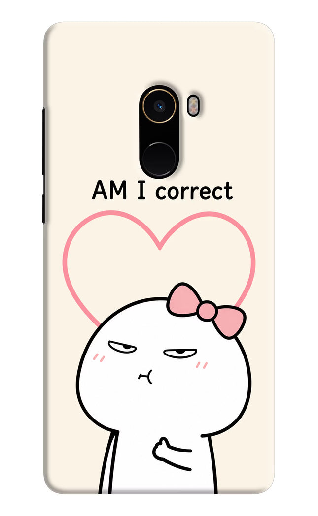 Always Right Mi Mix 2 Hard Case Back Cover by Casekaro