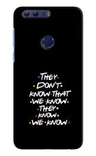 FRIENDS Dialogue Honor 8 Hard Case Back Cover by Casekaro