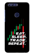 Eat Sleep Trade Repeat Honor 8 Hard Case Back Cover by Casekaro