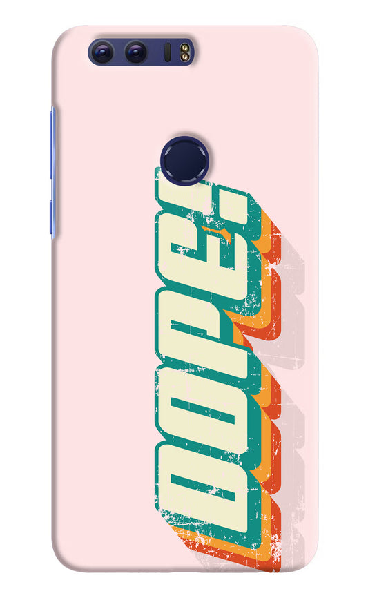 Dope Honor 8 Hard Case Back Cover by Casekaro