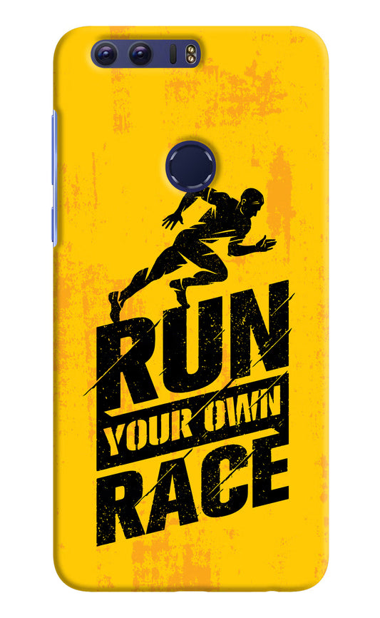Run Your Own Race Honor 8 Hard Case Back Cover by Casekaro