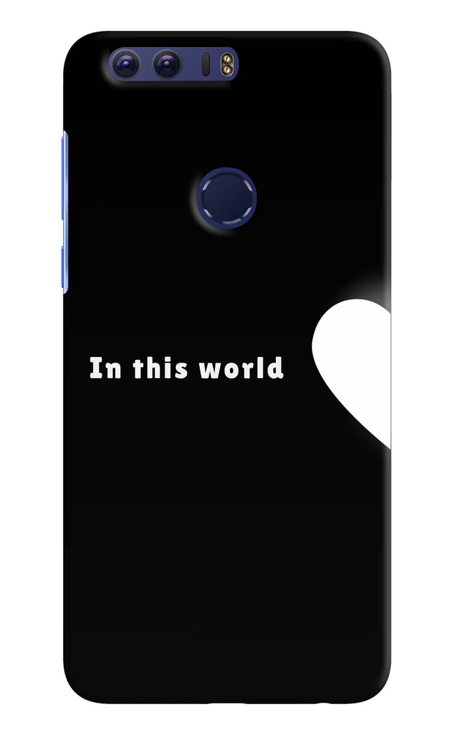 This World Honor 8 Hard Case Back Cover by Casekaro