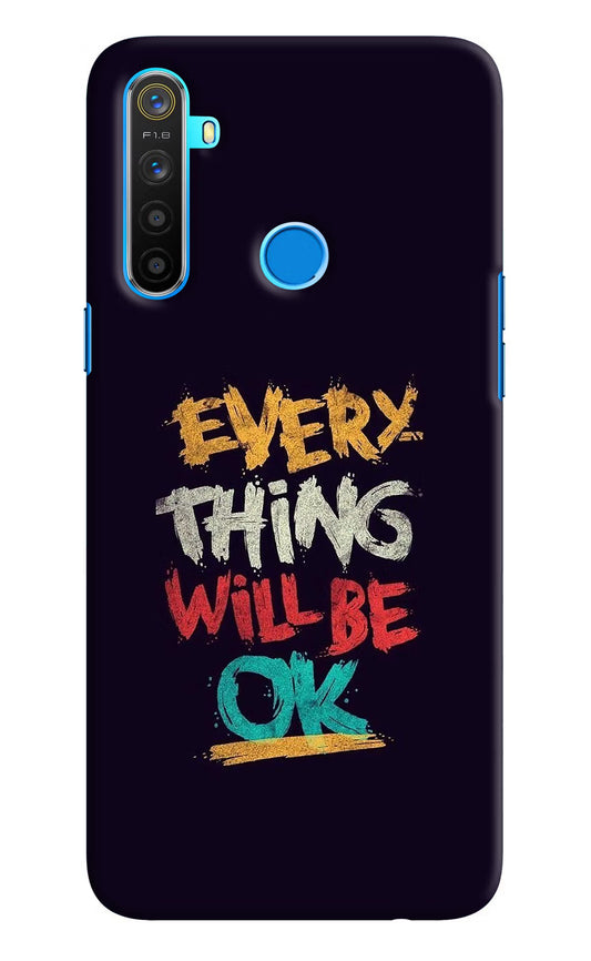 Everything Will Be Ok Realme 5/5i/5s Hard Case Back Cover by Casekaro