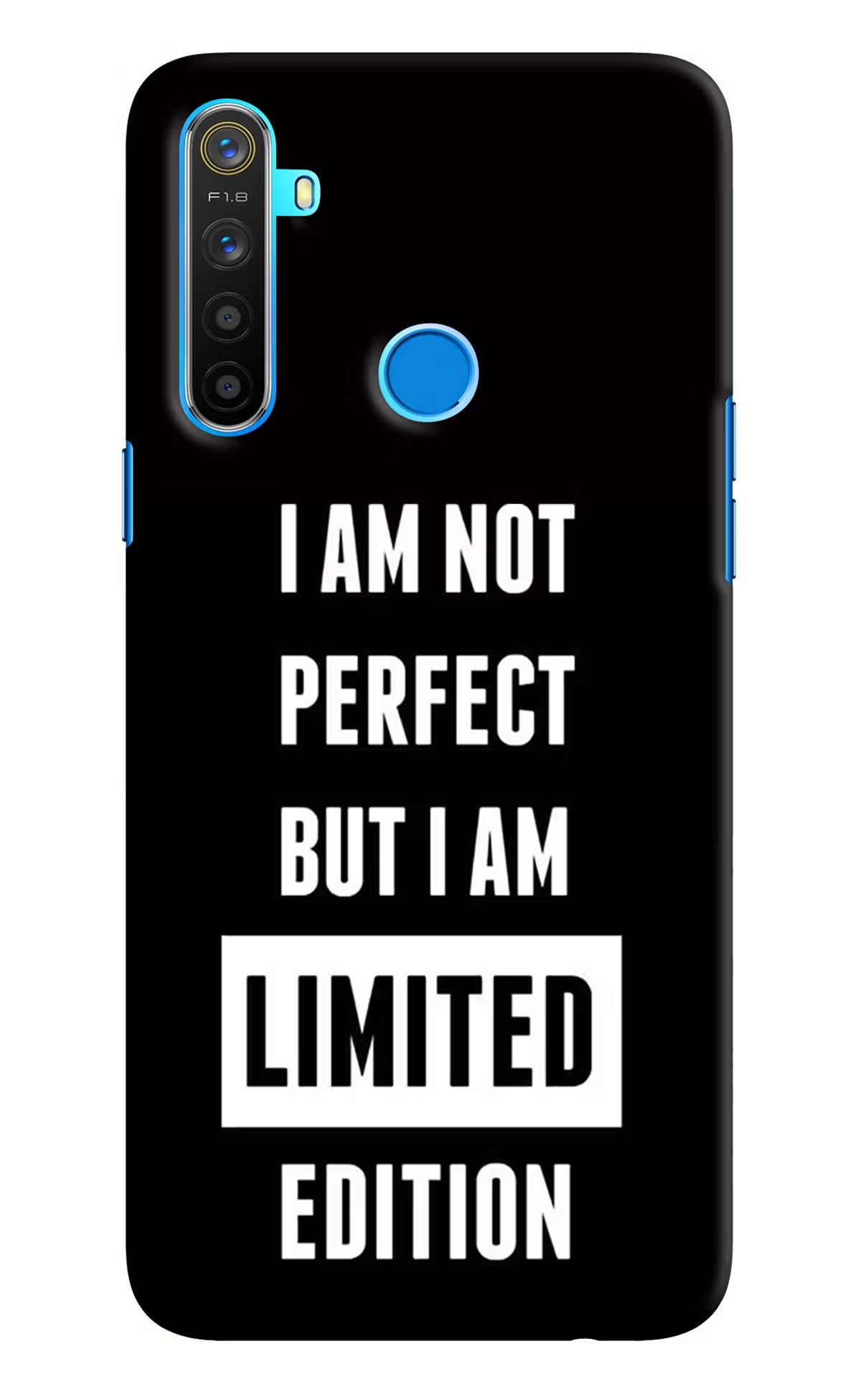 I Am Not Perfect But I Am Limited Edition Realme 5/5i/5s Hard Case Back Cover by Casekaro