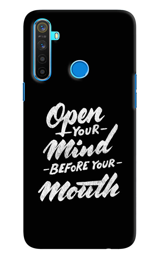 Open Your Mind Before Your Mouth Realme 5/5i/5s Hard Case Back Cover by Casekaro