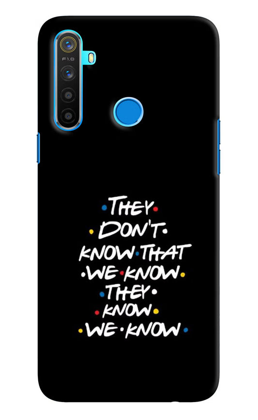 FRIENDS Dialogue Realme 5/5i/5s Hard Case Back Cover by Casekaro