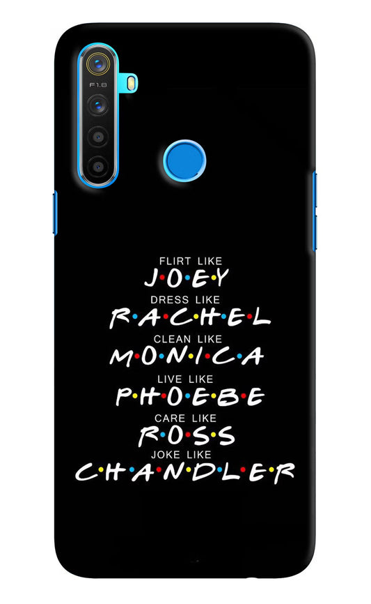 FRIENDS Character Realme 5/5i/5s Hard Case Back Cover by Casekaro