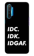 Idc Idk Idgaf Realme XT/X2 Hard Case Back Cover by Casekaro