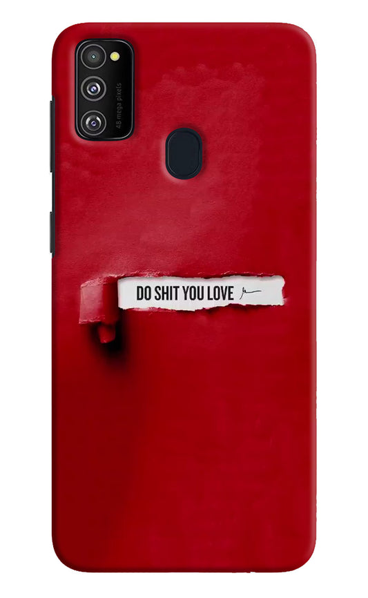 Do Shit You Love Samsung M30s Hard Case Back Cover by Casekaro