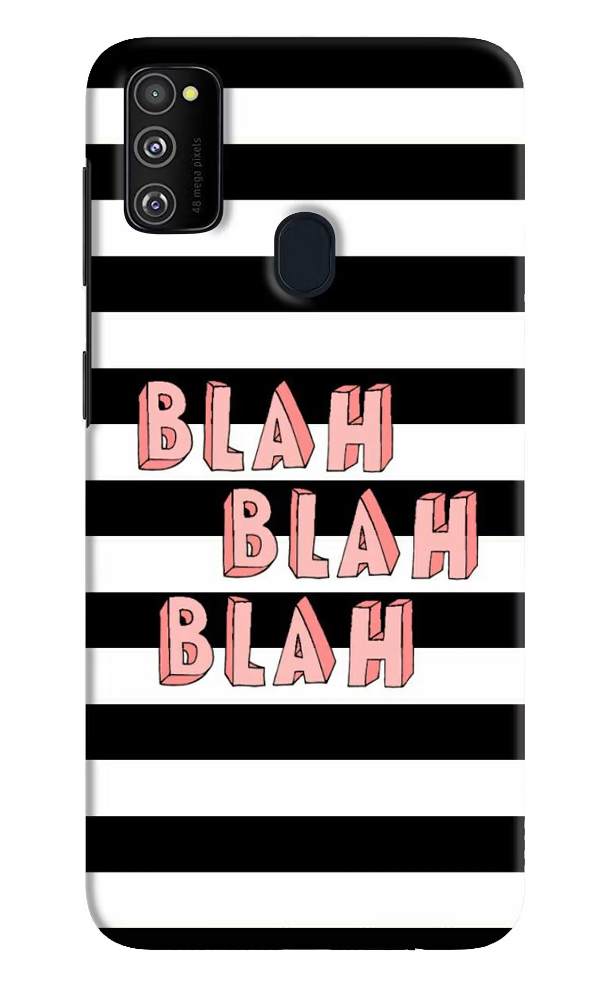 Blah Blah Blah Samsung M30s Hard Case Back Cover by Casekaro