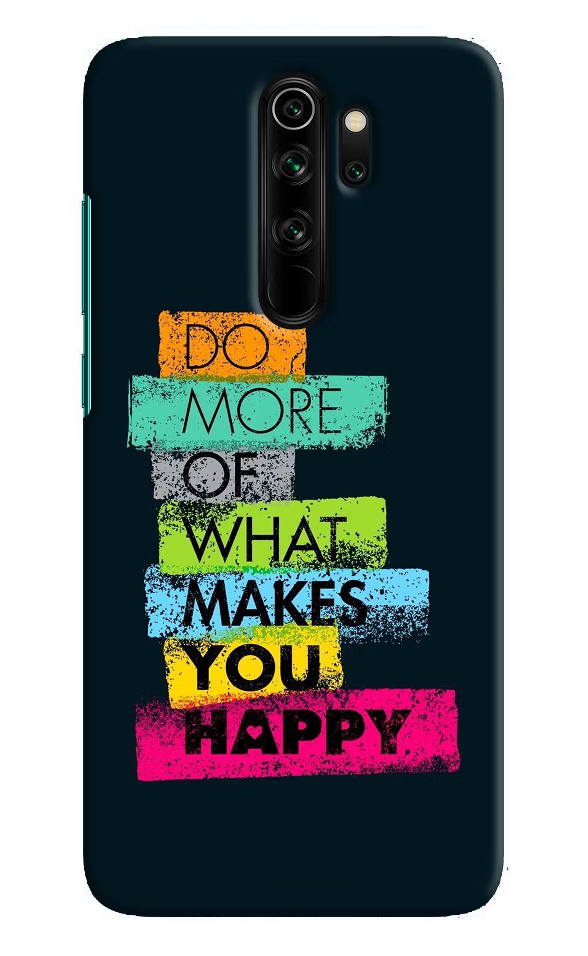 Do More Of What Makes You Happy Redmi Note 8 Pro Hard Case Back Cover by Casekaro