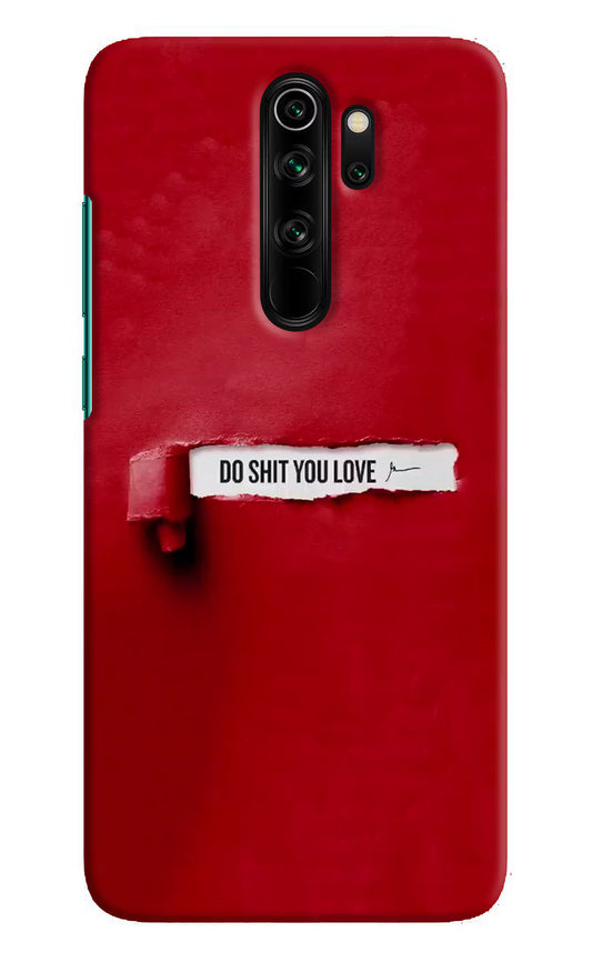 Do Shit You Love Redmi Note 8 Pro Hard Case Back Cover by Casekaro