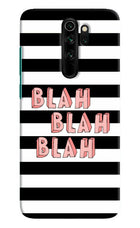 Blah Blah Blah Redmi Note 8 Pro Hard Case Back Cover by Casekaro