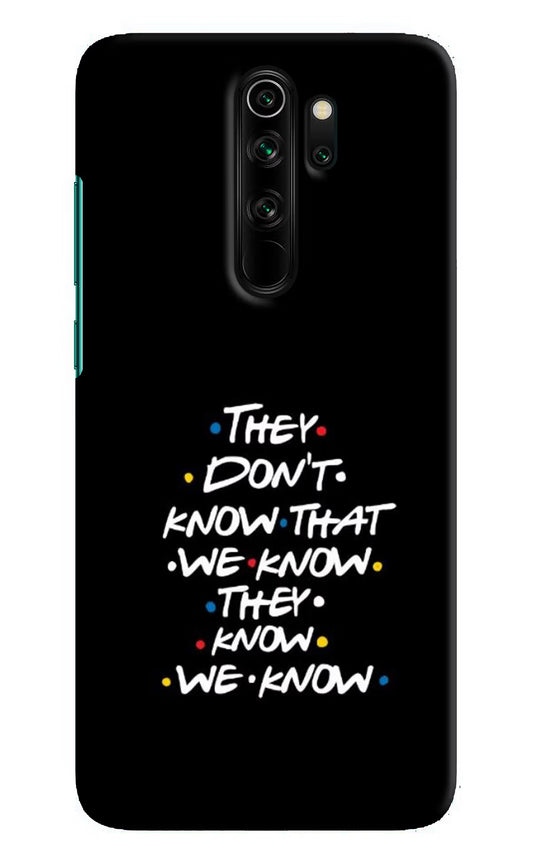 FRIENDS Dialogue Redmi Note 8 Pro Hard Case Back Cover by Casekaro