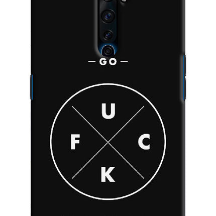 Go Fuck Yourself Oppo Reno2 Z Hard Case Back Cover by Casekaro