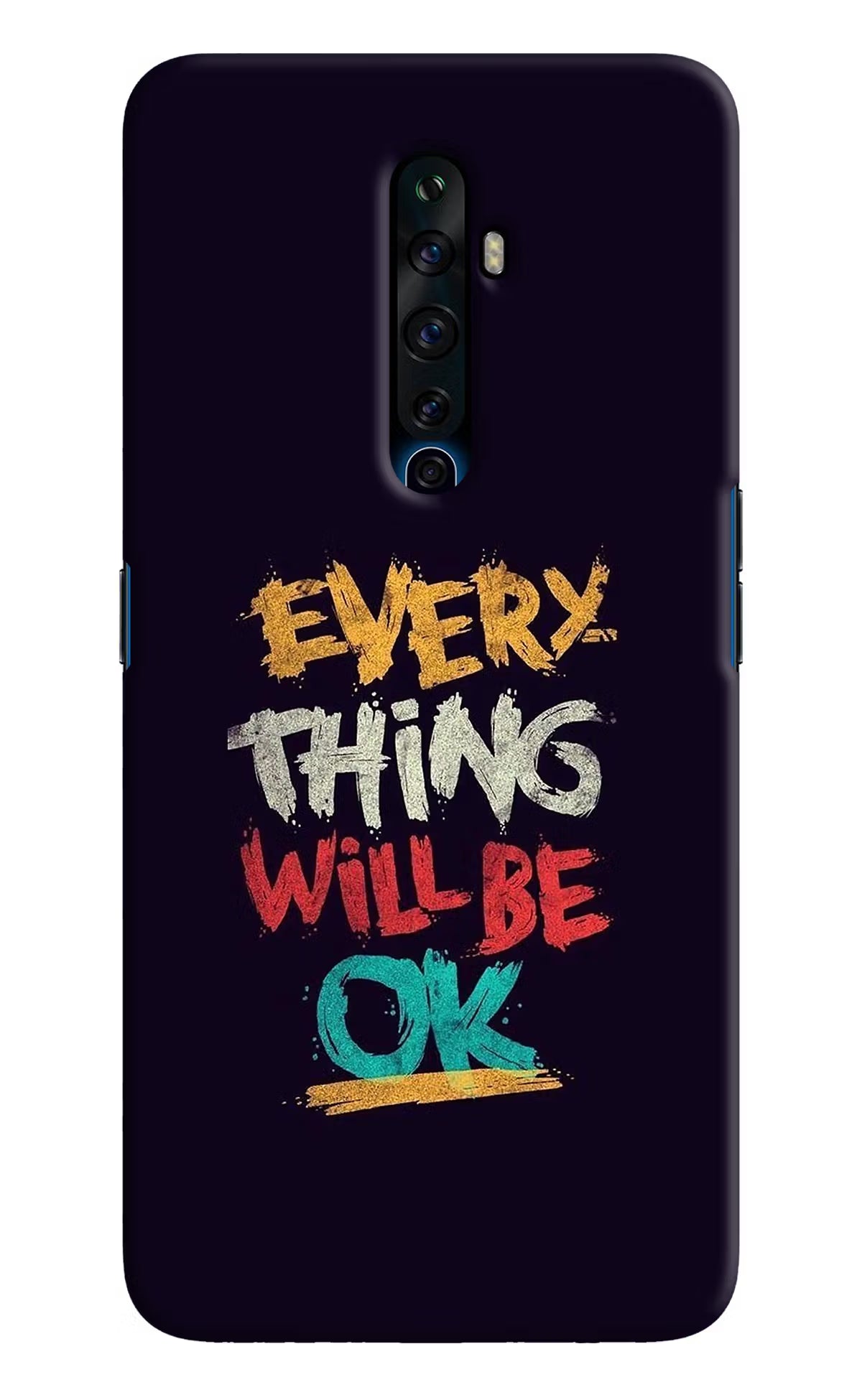 Everything Will Be Ok Oppo Reno2 Z Hard Case Back Cover by Casekaro