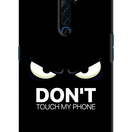 Don'T Touch My Phone Oppo Reno2 Z Hard Case Back Cover by Casekaro