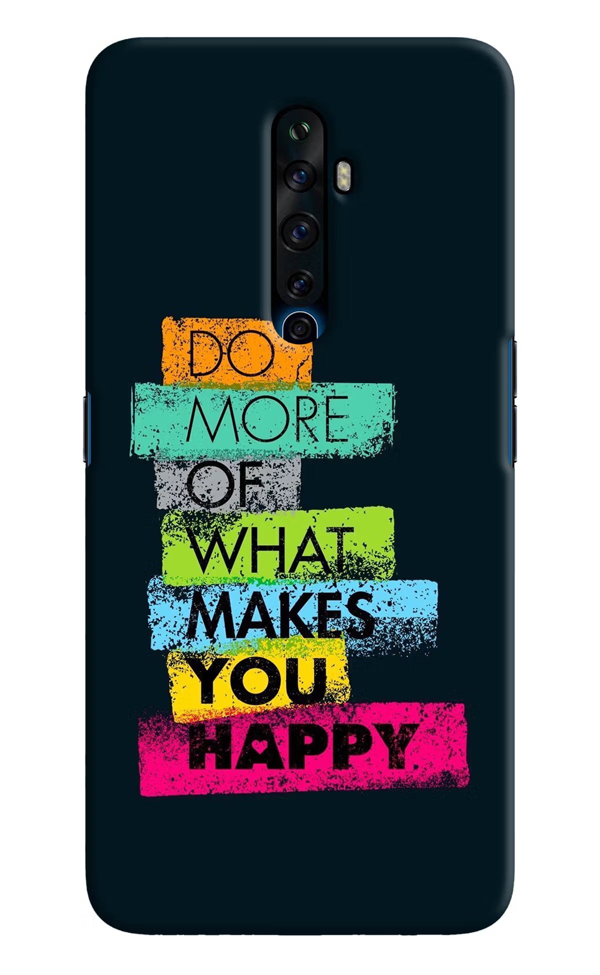 Do More Of What Makes You Happy Oppo Reno2 Z Hard Case Back Cover by Casekaro