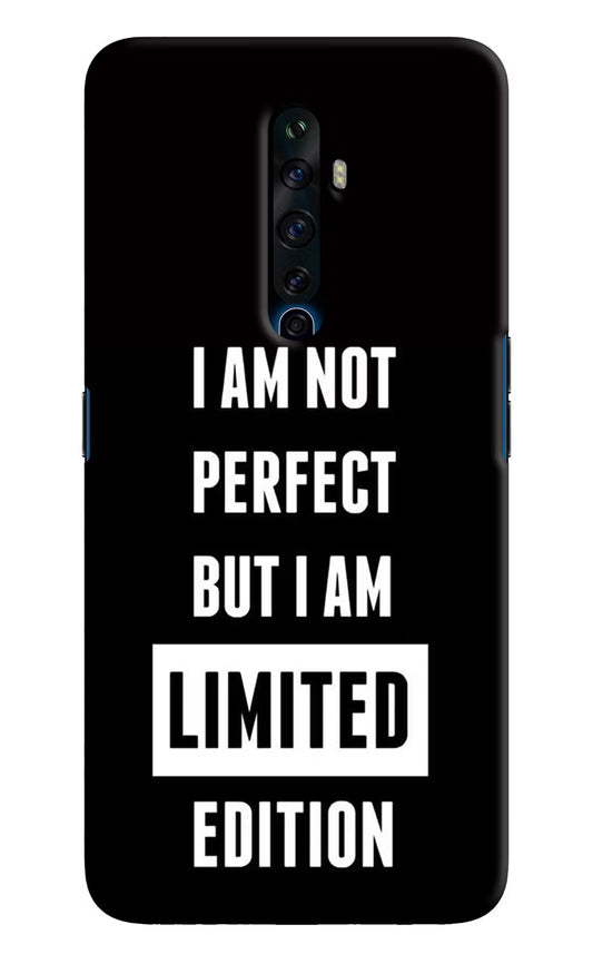 I Am Not Perfect But I Am Limited Edition Oppo Reno2 Z Hard Case Back Cover by Casekaro