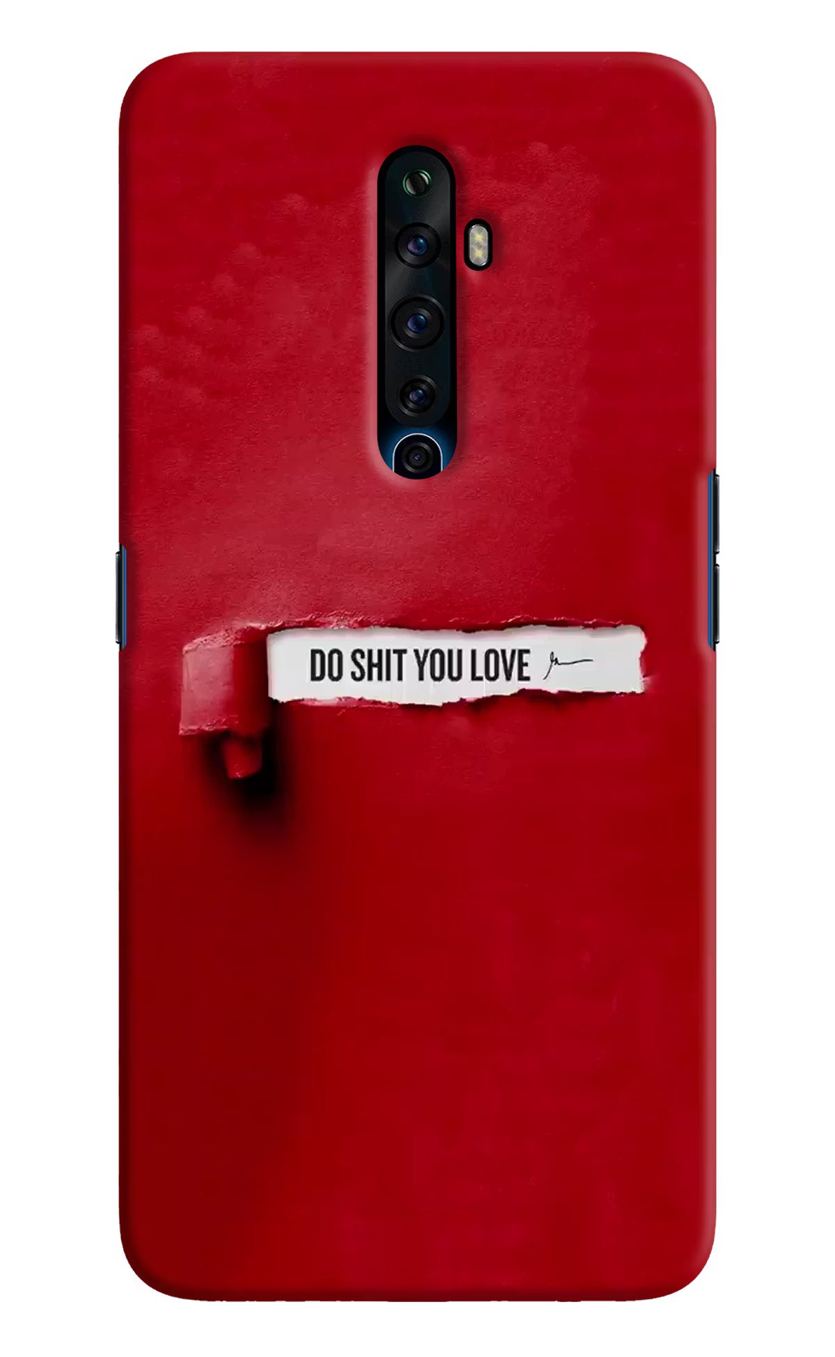 Do Shit You Love Oppo Reno2 Z Hard Case Back Cover by Casekaro