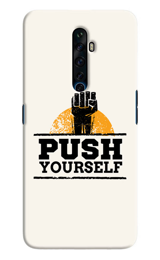 Push Yourself Oppo Reno2 Z Hard Case Back Cover by Casekaro