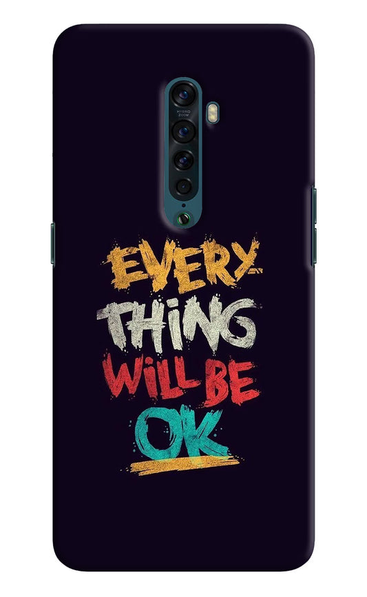 Everything Will Be Ok Oppo Reno2 Hard Case Back Cover by Casekaro
