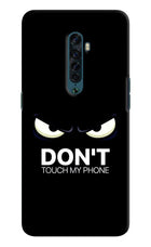 Don'T Touch My Phone Oppo Reno2 Hard Case Back Cover by Casekaro