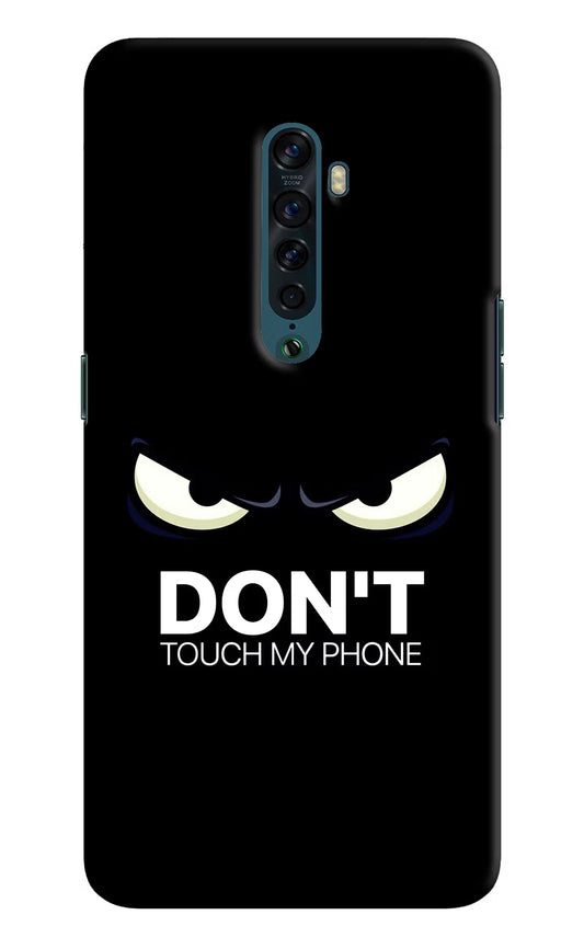 Don'T Touch My Phone Oppo Reno2 Hard Case Back Cover by Casekaro