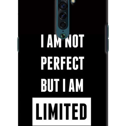 I Am Not Perfect But I Am Limited Edition Oppo Reno2 Hard Case Back Cover by Casekaro