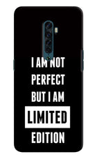I Am Not Perfect But I Am Limited Edition Oppo Reno2 Hard Case Back Cover by Casekaro