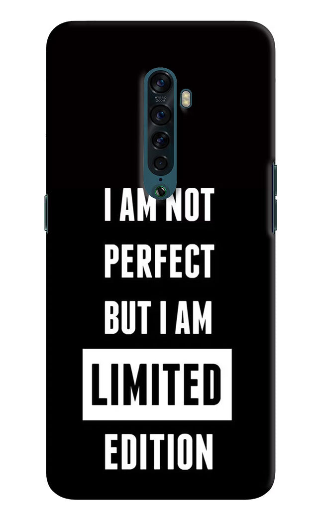 I Am Not Perfect But I Am Limited Edition Oppo Reno2 Hard Case Back Cover by Casekaro