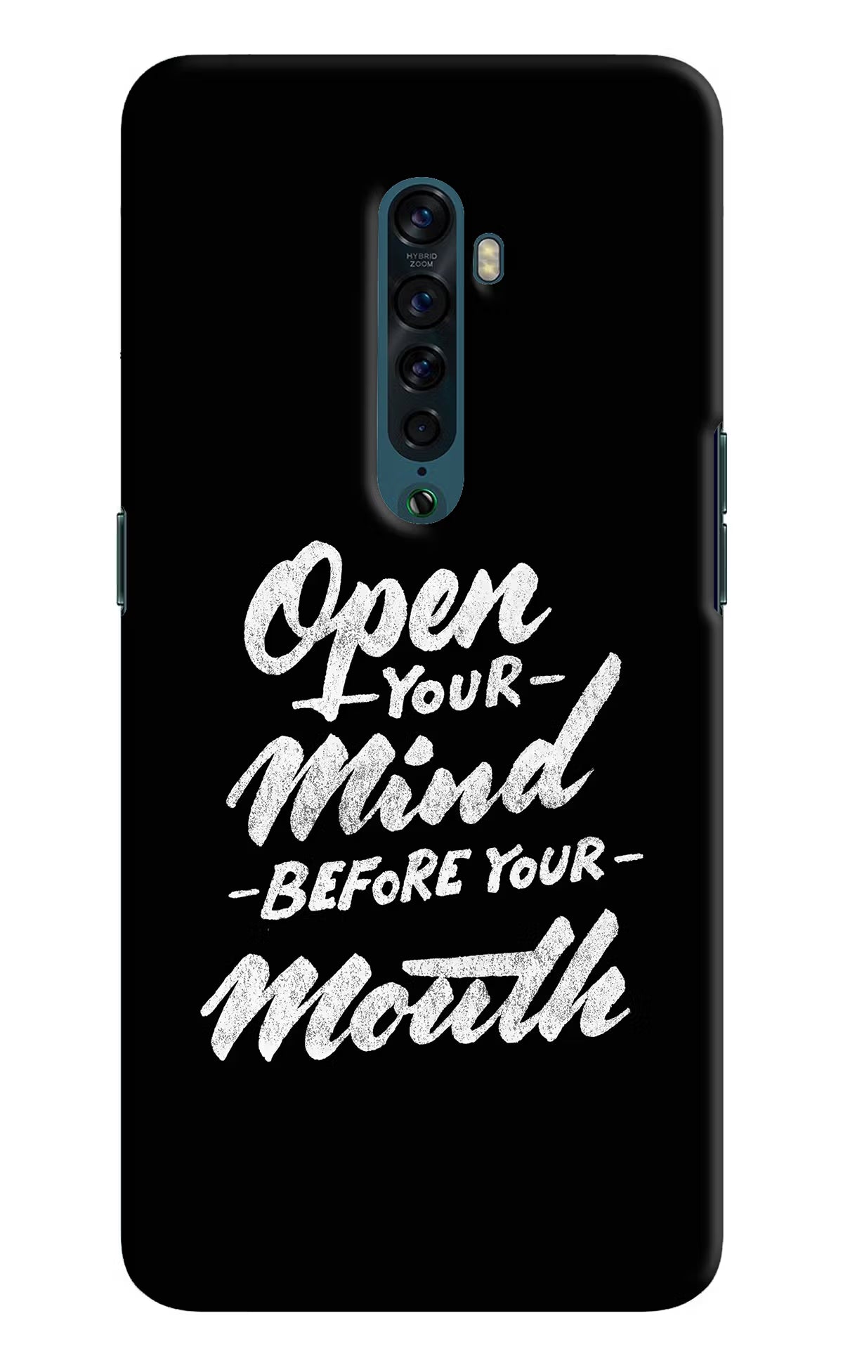 Open Your Mind Before Your Mouth Oppo Reno2 Hard Case Back Cover by Casekaro