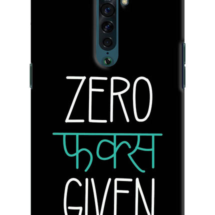 Zero Fucks Given Oppo Reno2 Hard Case Back Cover by Casekaro