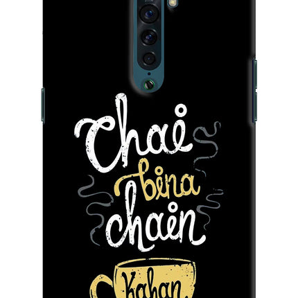 Chai Bina Chain Kaha Re Oppo Reno2 Hard Case Back Cover by Casekaro