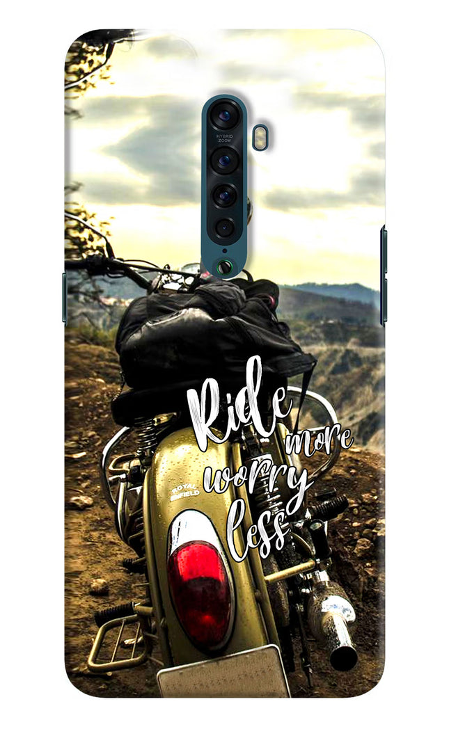 Ride More Worry Less Oppo Reno2 Hard Case Back Cover by Casekaro