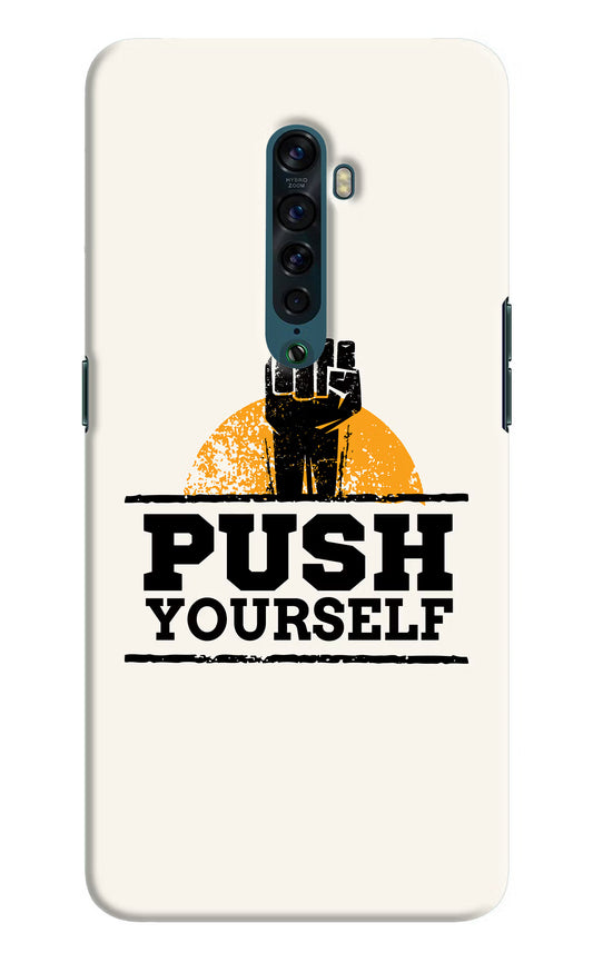 Push Yourself Oppo Reno2 Hard Case Back Cover by Casekaro