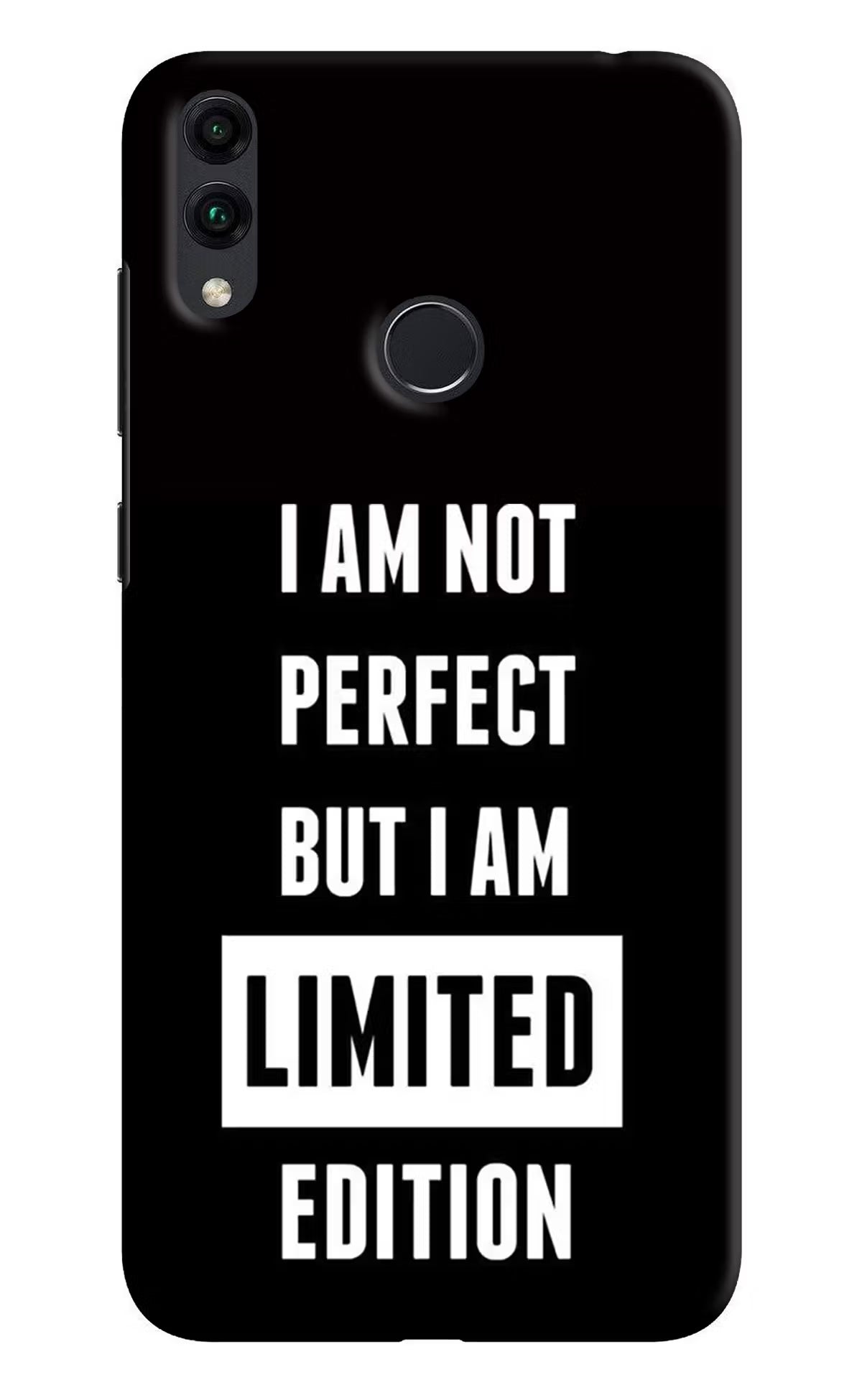 I Am Not Perfect But I Am Limited Edition Honor 8C Hard Case Back Cover by Casekaro