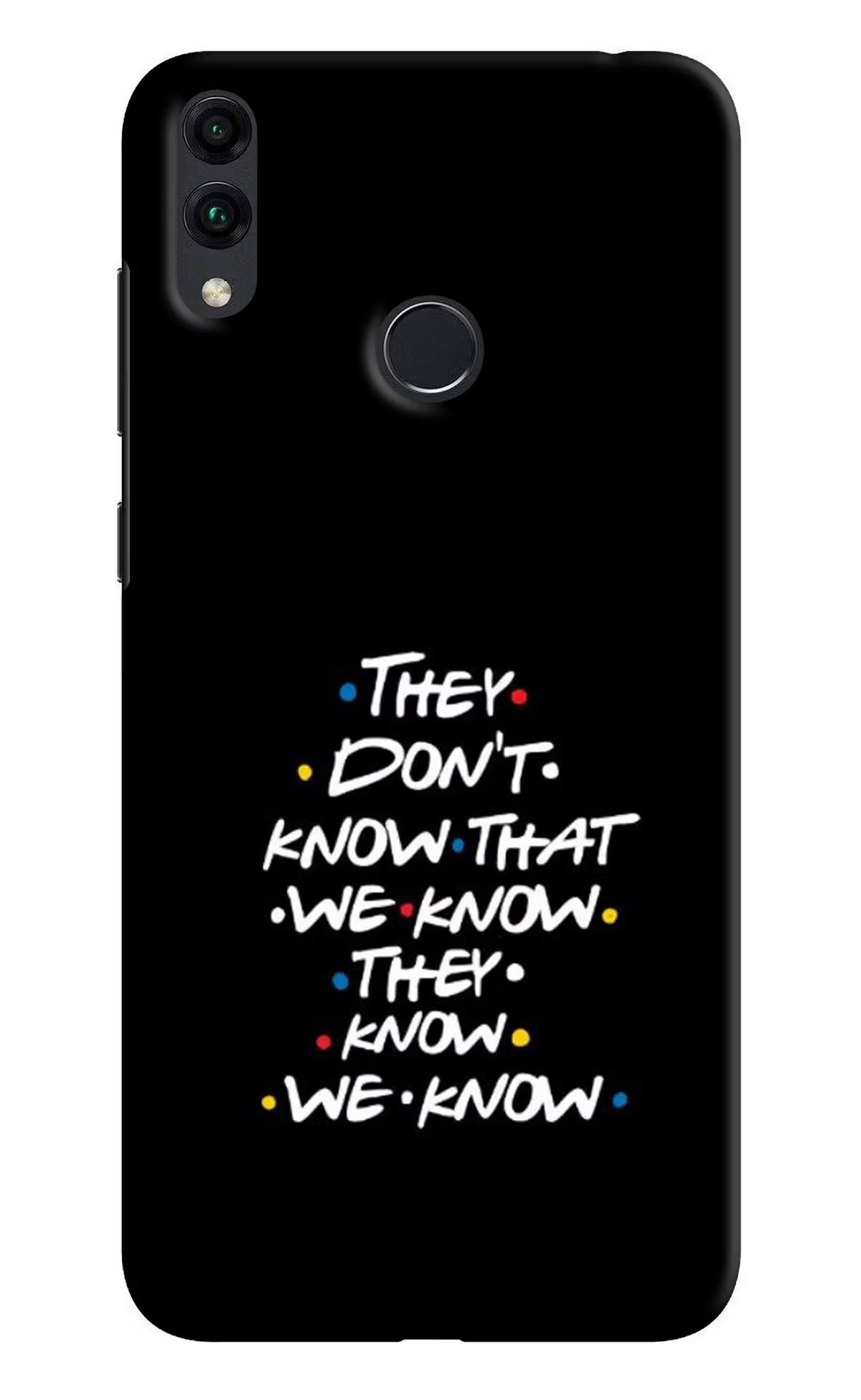 FRIENDS Dialogue Honor 8C Hard Case Back Cover by Casekaro