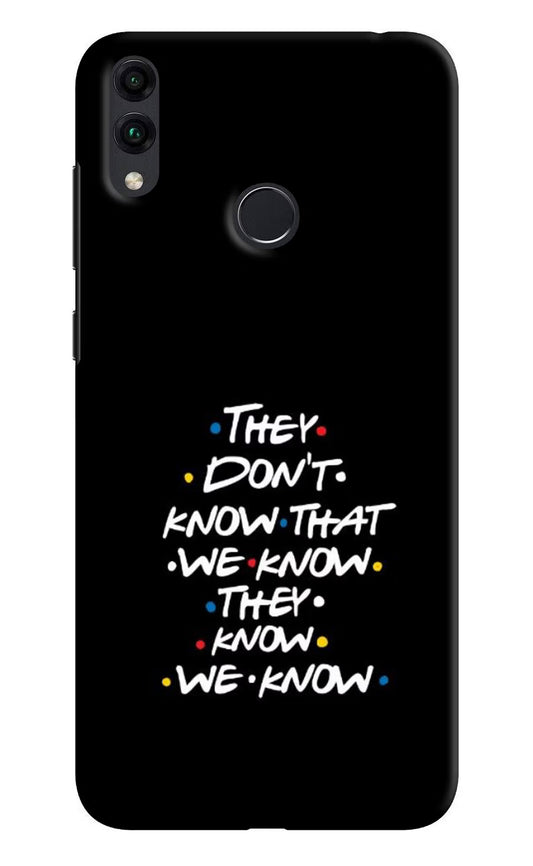 FRIENDS Dialogue Honor 8C Hard Case Back Cover by Casekaro
