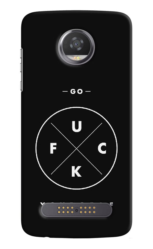 Go Fuck Yourself Moto Z2 Play Hard Case Back Cover by Casekaro