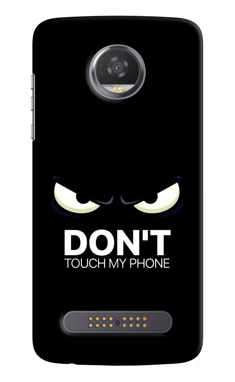 Don'T Touch My Phone Moto Z2 Play Back Cover, Hard case