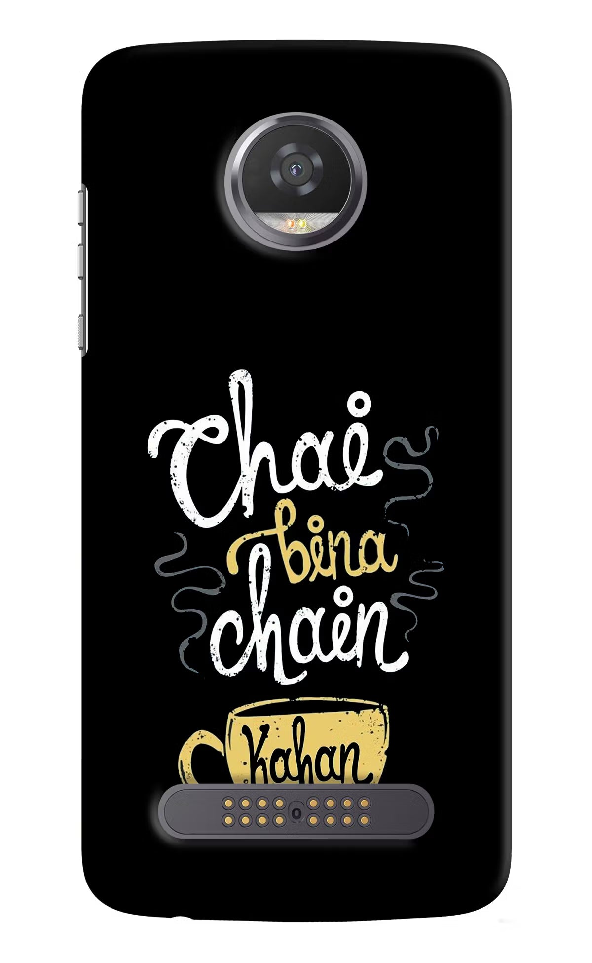 Chai Bina Chain Kaha Re Moto Z2 Play Hard Case Back Cover by Casekaro