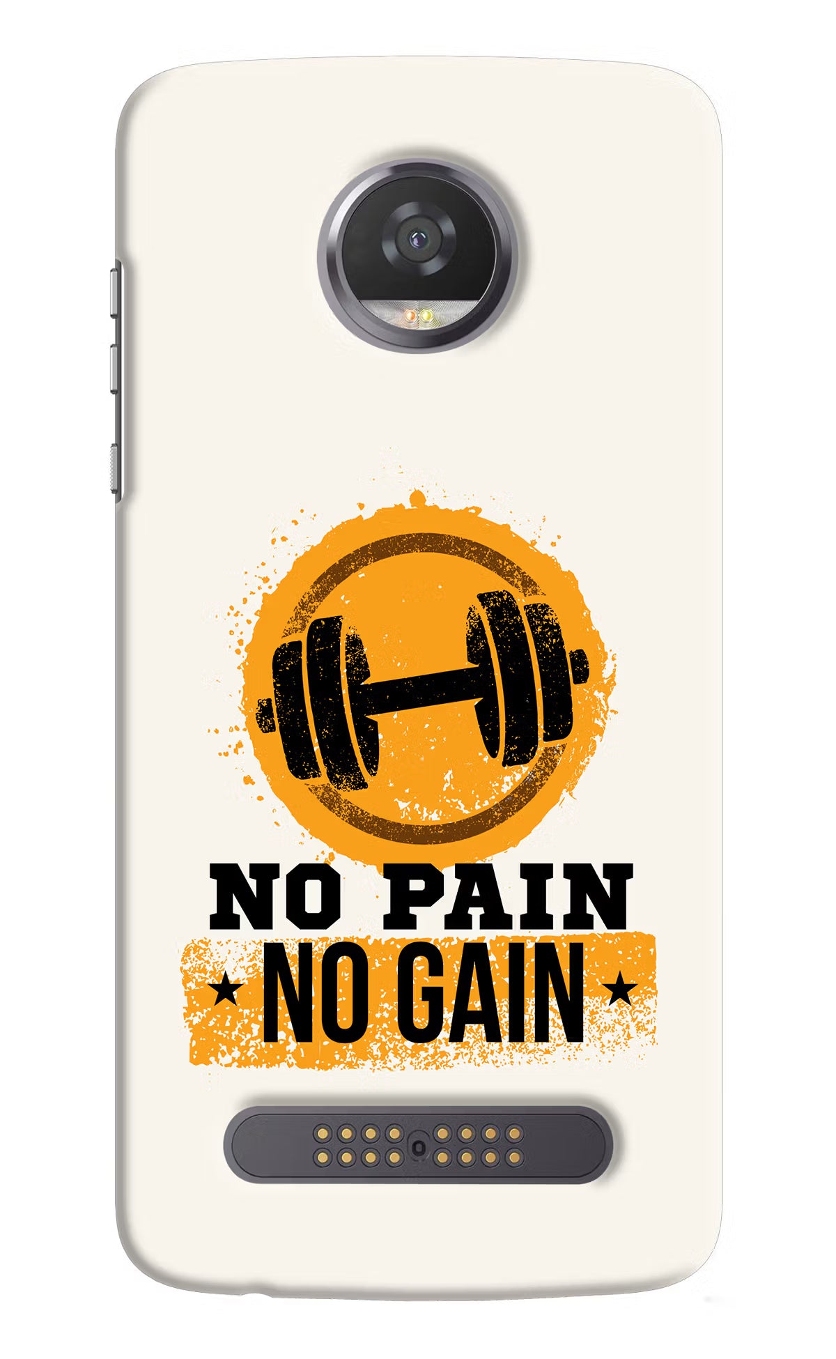 No Pain No Gain Moto Z2 Play Hard Case Back Cover by Casekaro