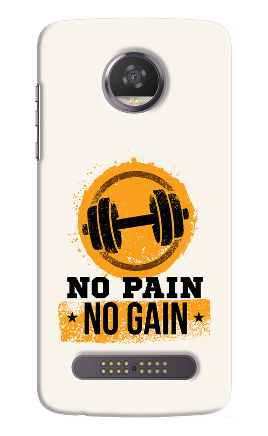 No Pain No Gain Moto Z2 Play Hard Case Back Cover by Casekaro