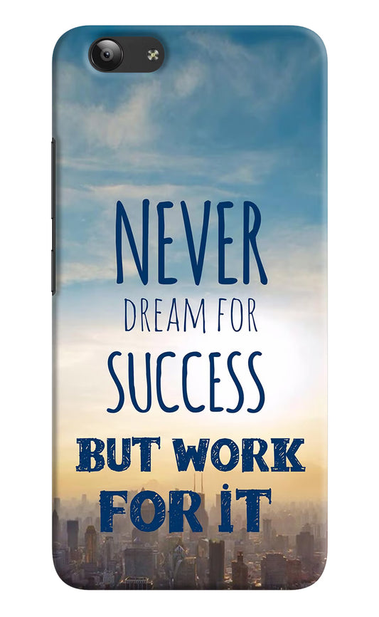 Never Dream For Success But Work For It Vivo Y53 Hard Case Back Cover by Casekaro
